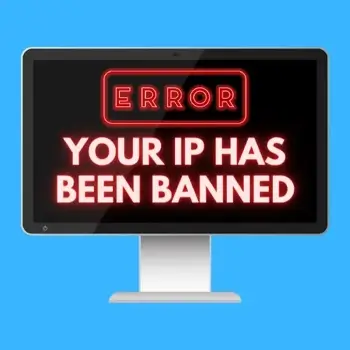 The "your IP has been banned" error on a computer